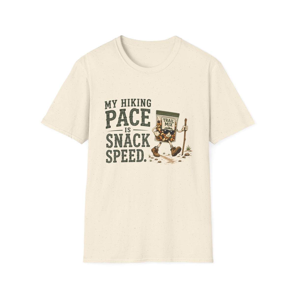 My Hiking Pace Is Snack Speed. T‑Shirt