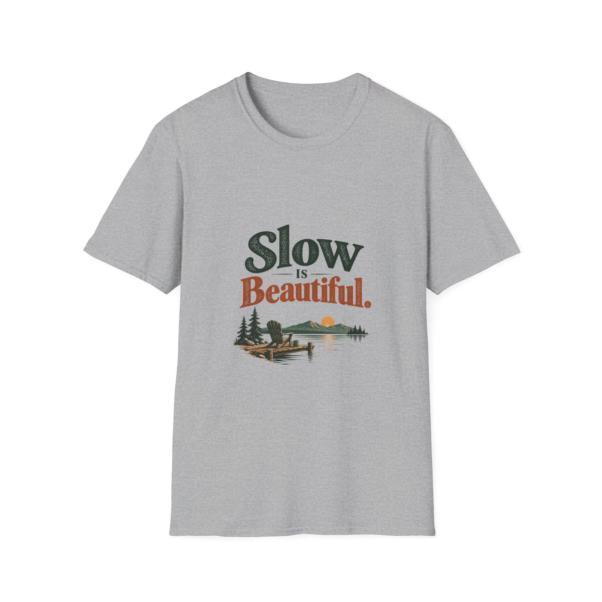 Slow Is Beautiful. T-Shirt