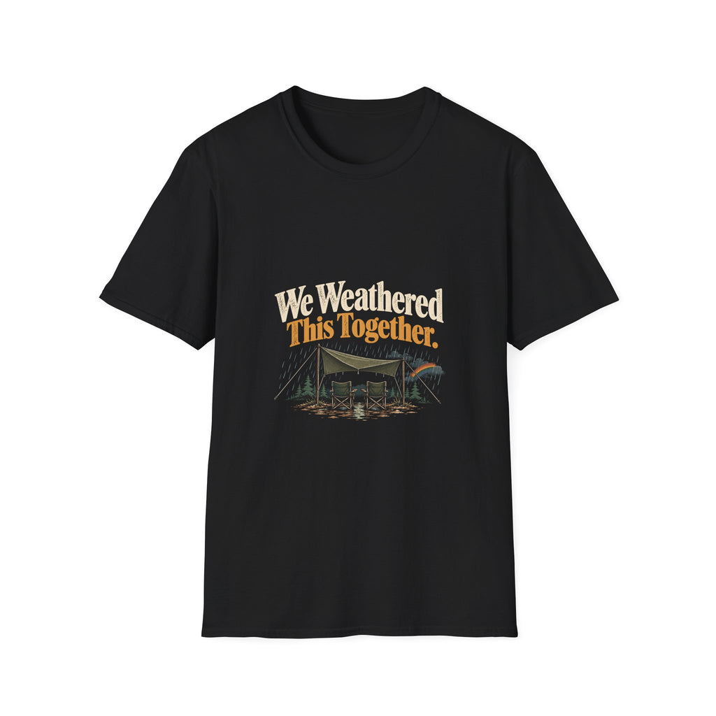 We Weathered This Together. T-Shirt