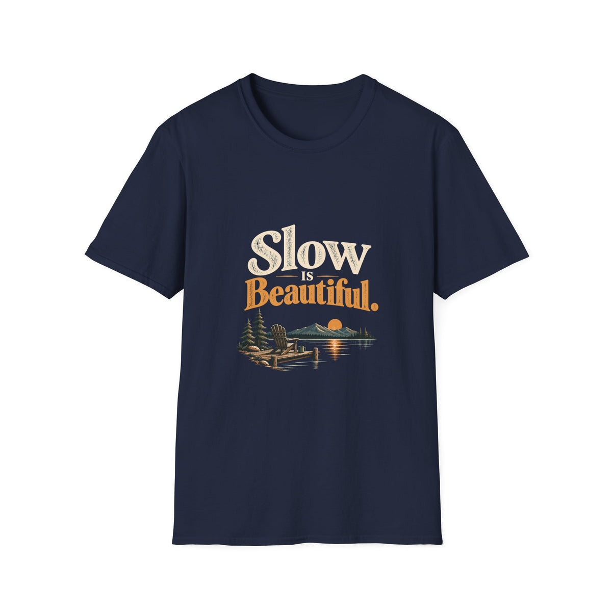 Slow Is Beautiful. T-Shirt