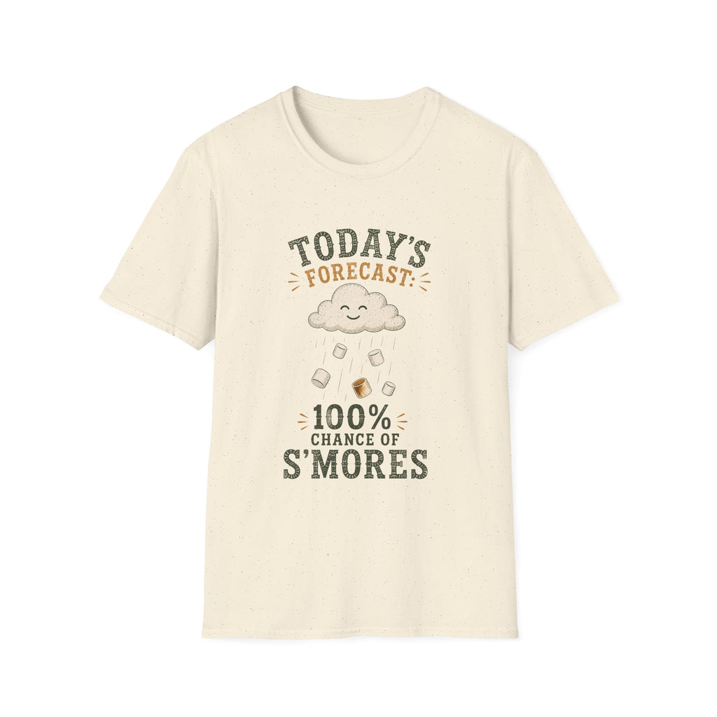Today Forecast: 100% Chance of S'mores. T‑Shirt