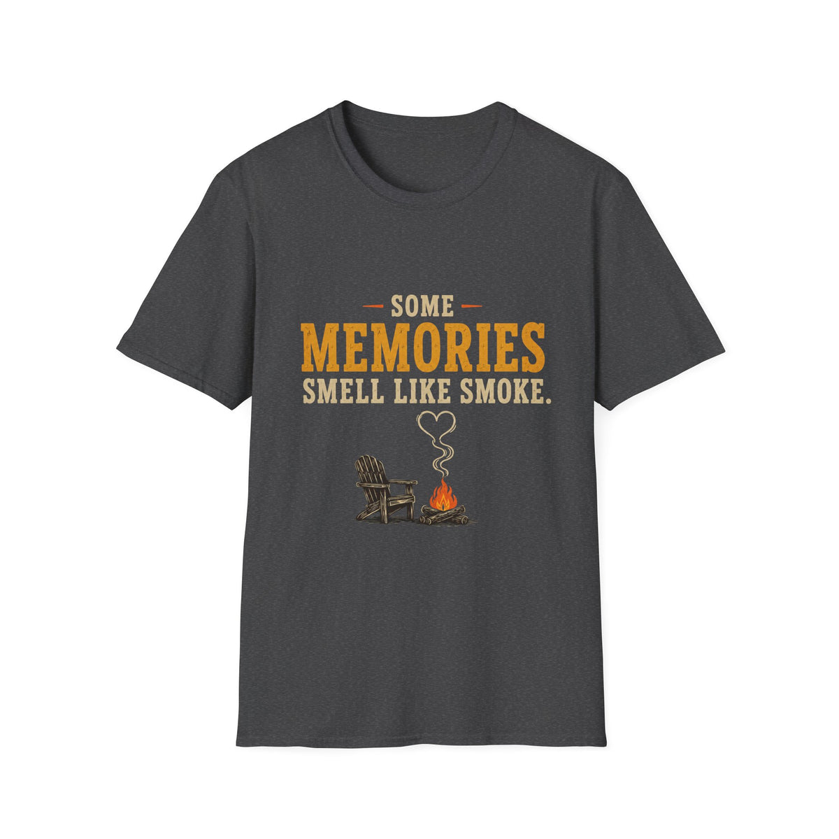Some Memories Smell Like Smoke. T-Shirt