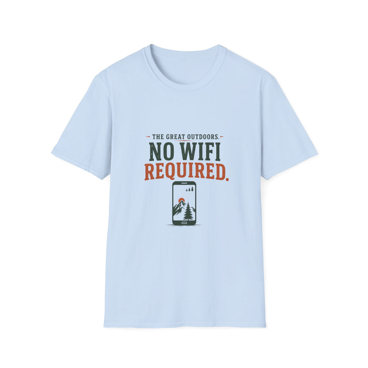 The Great Outdoors. No WiFi Required. T-Shirt