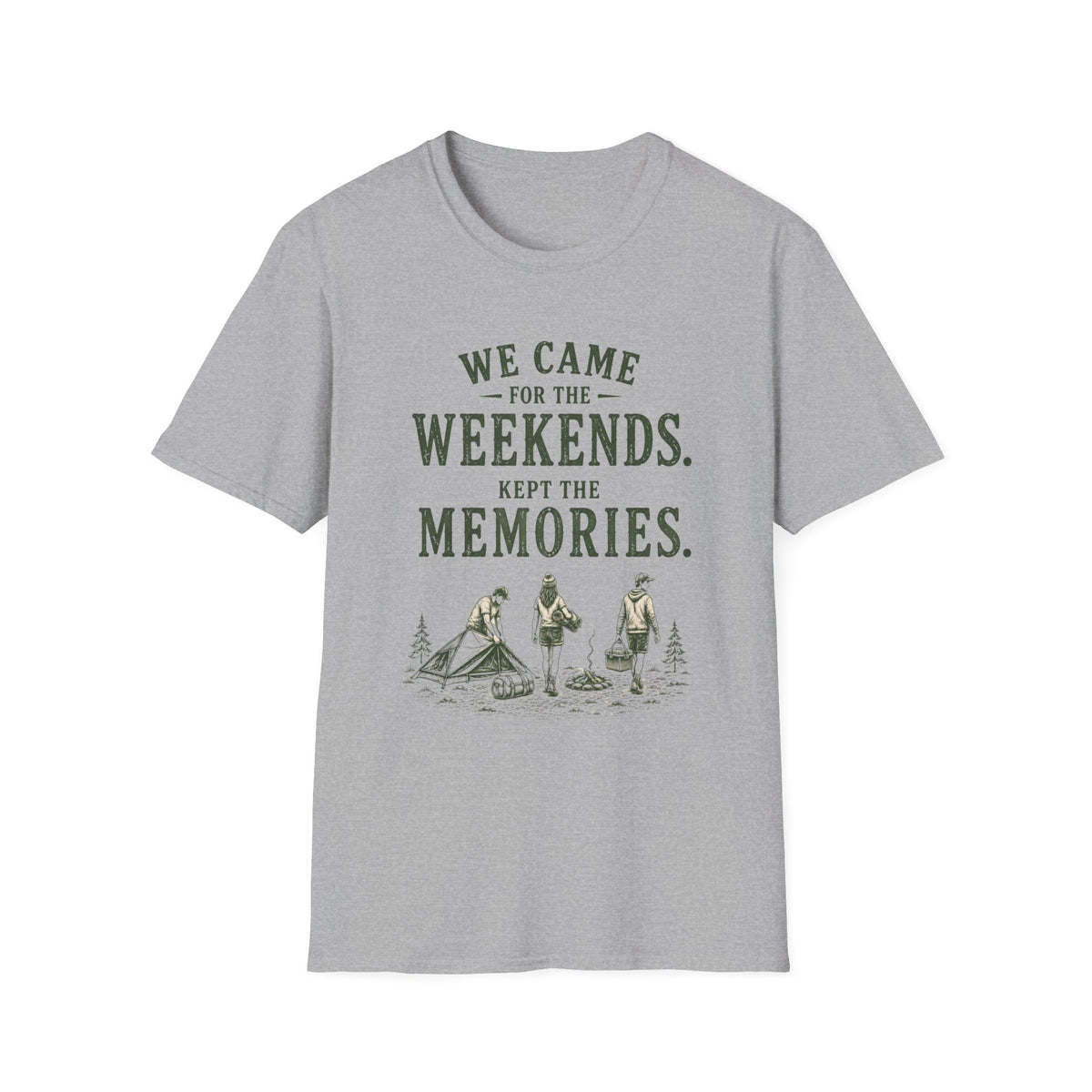 We Came For The Weekends. Kept The Memories. T‑Shirt
