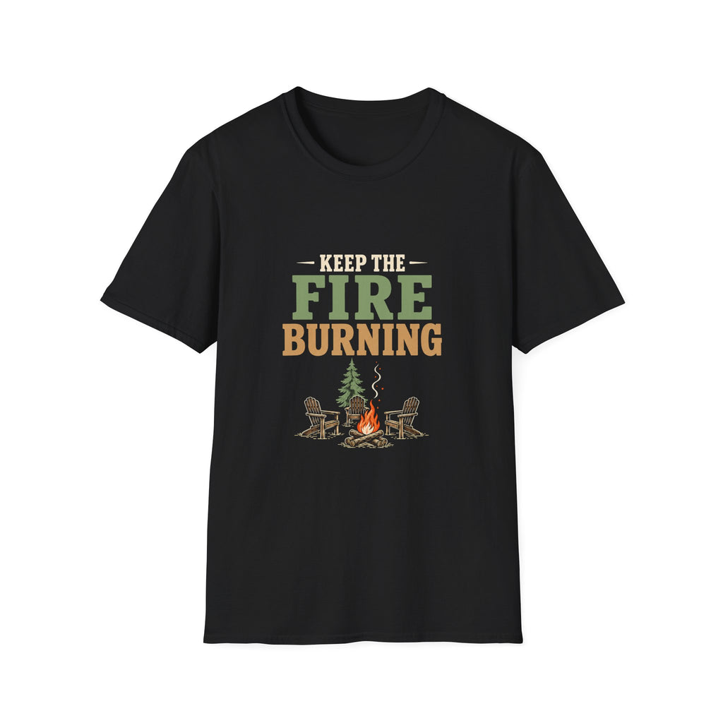 Keep The Fire Burning. T-Shirt