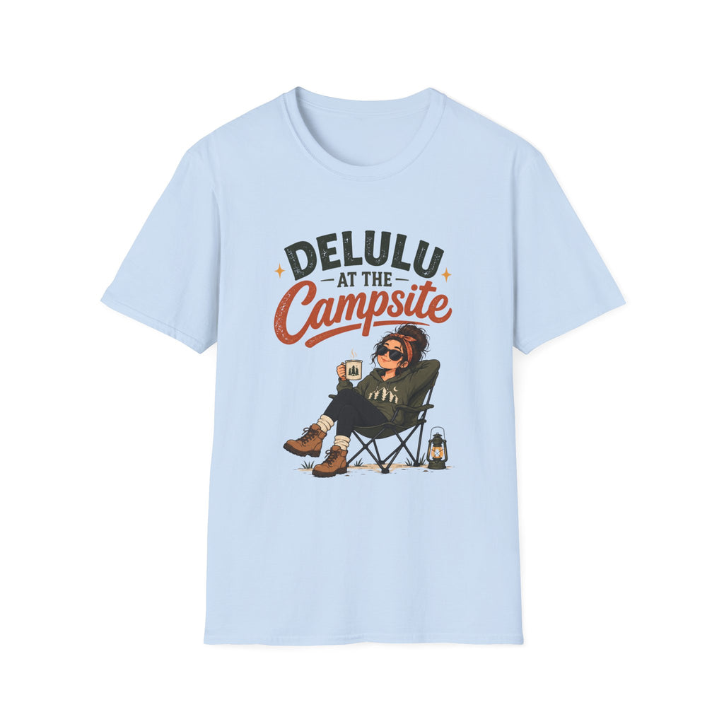 Delulu At The Campsite. T-shirt