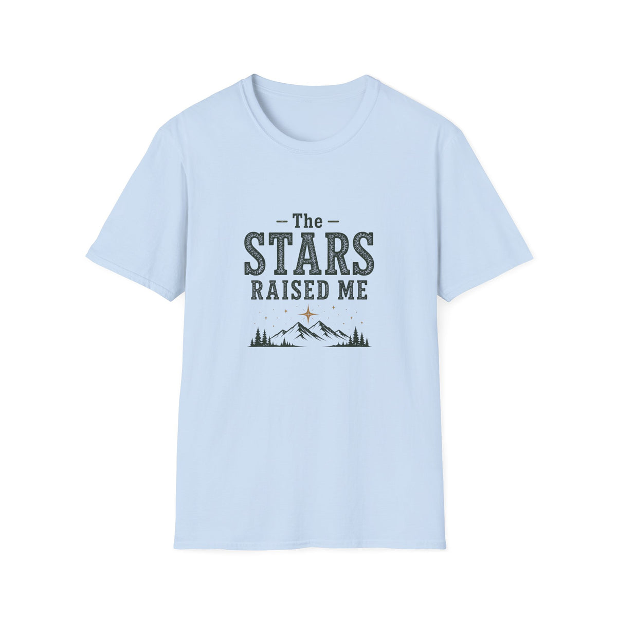 The Stars Raised Me T‑Shirt