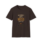 We Didn't Know We'd Miss This Yet. T‑Shirt