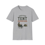 Certified Tent Supervisor. T‑Shirt