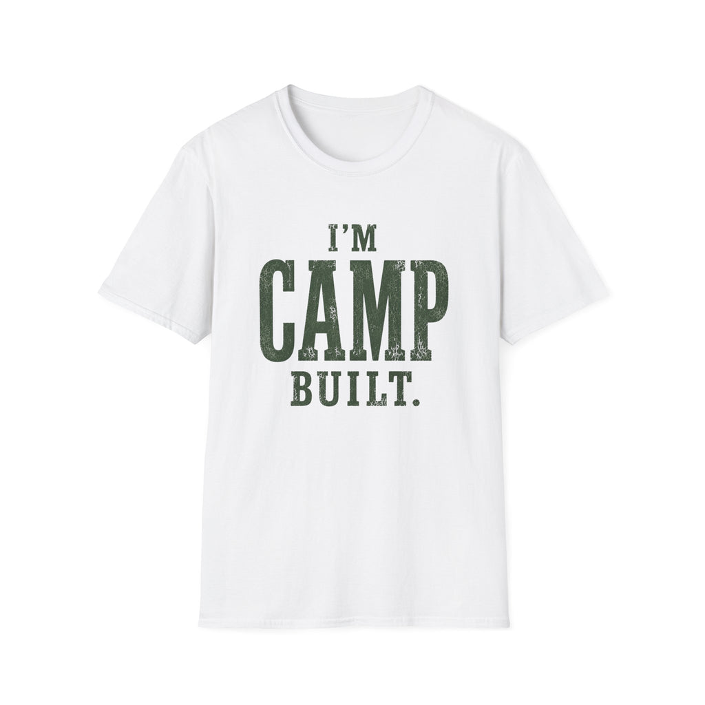 I'm Camp Built. T‑Shirt
