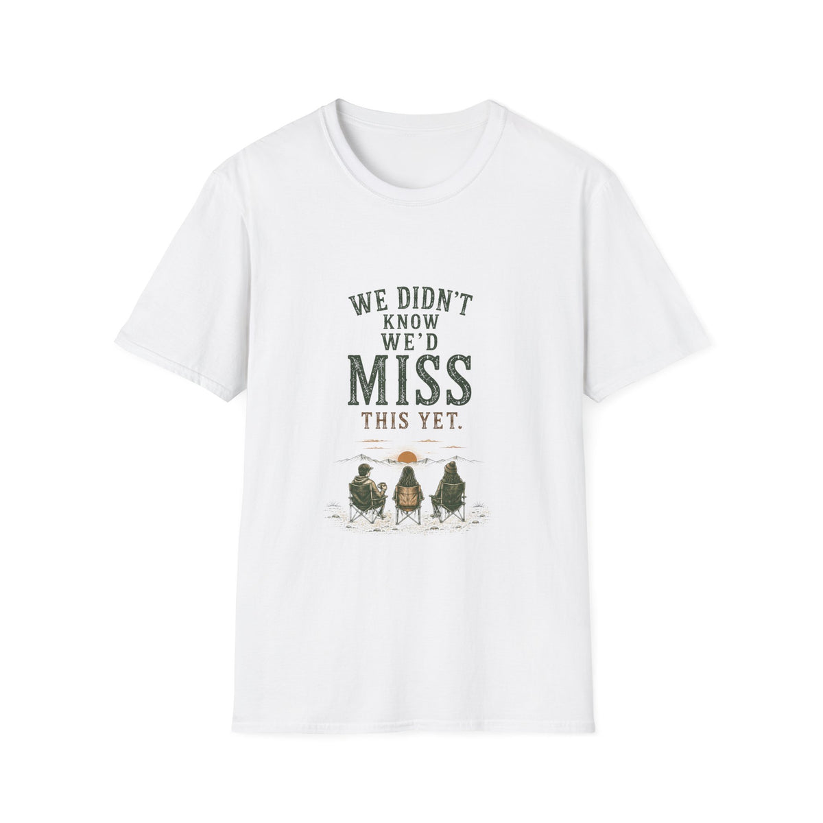We Didn't Know We'd Miss This Yet. T‑Shirt