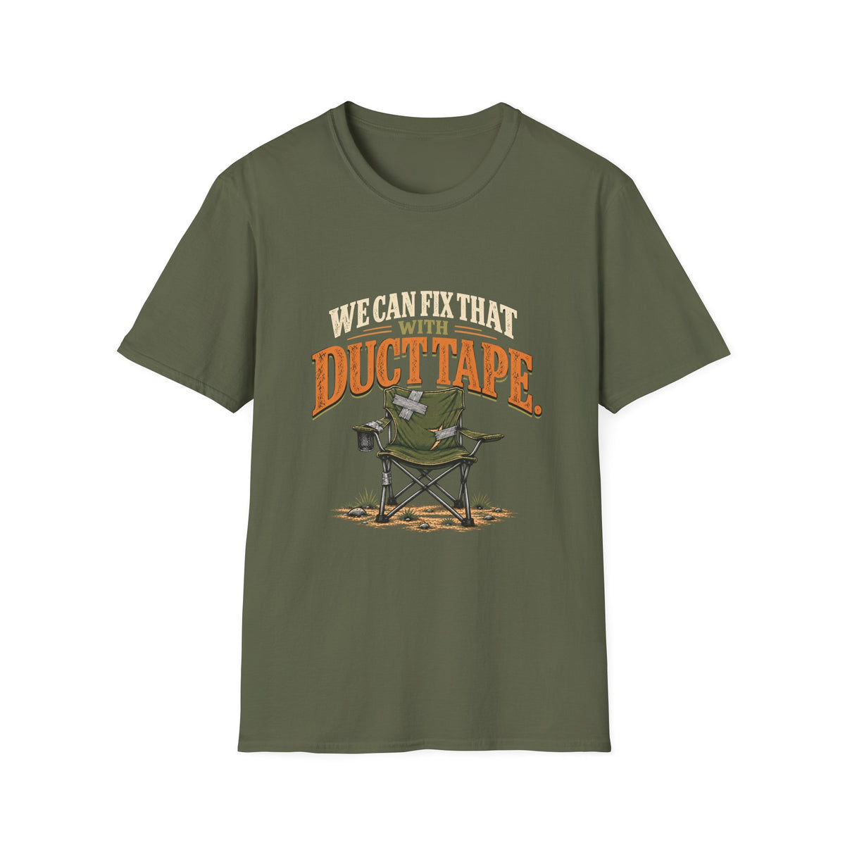 We Can Fix That With Duct Tape. T-shirt