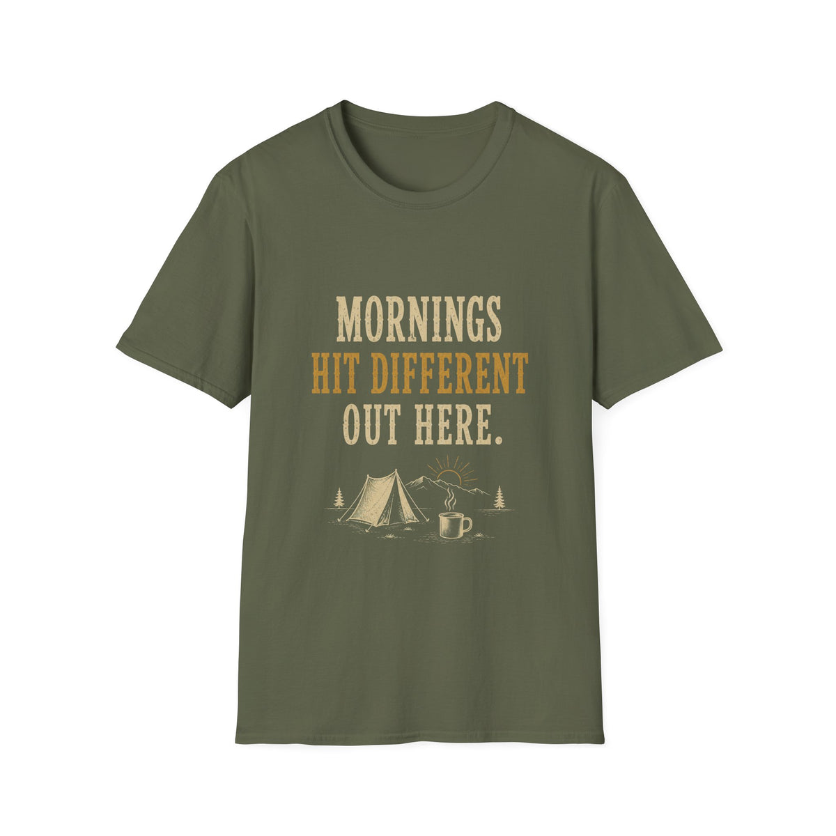 Morning Hit Different Out Here. T‑Shirt