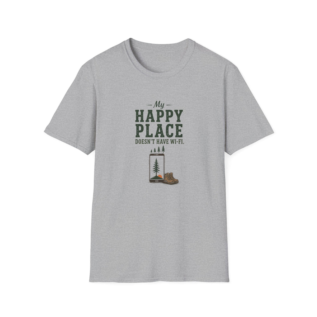 My Happy Place Doesn't Have Wi-Fi. T-Shirt