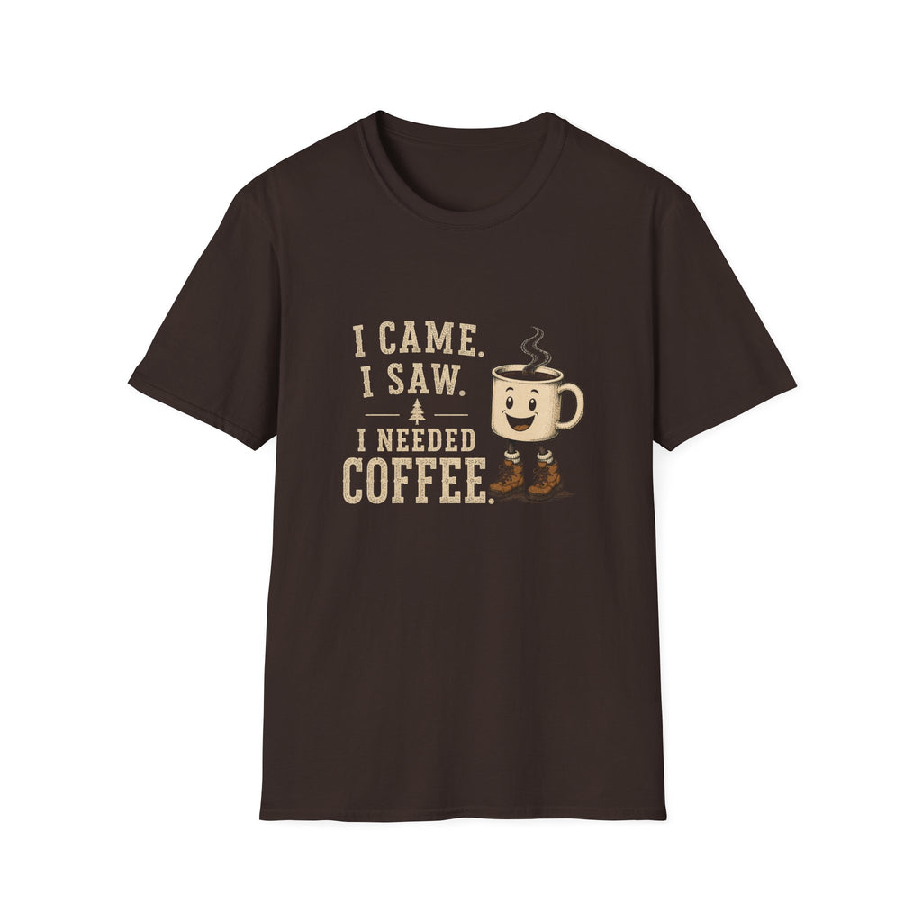 I Came. I Saw. I Needed Coffee. T‑Shirt
