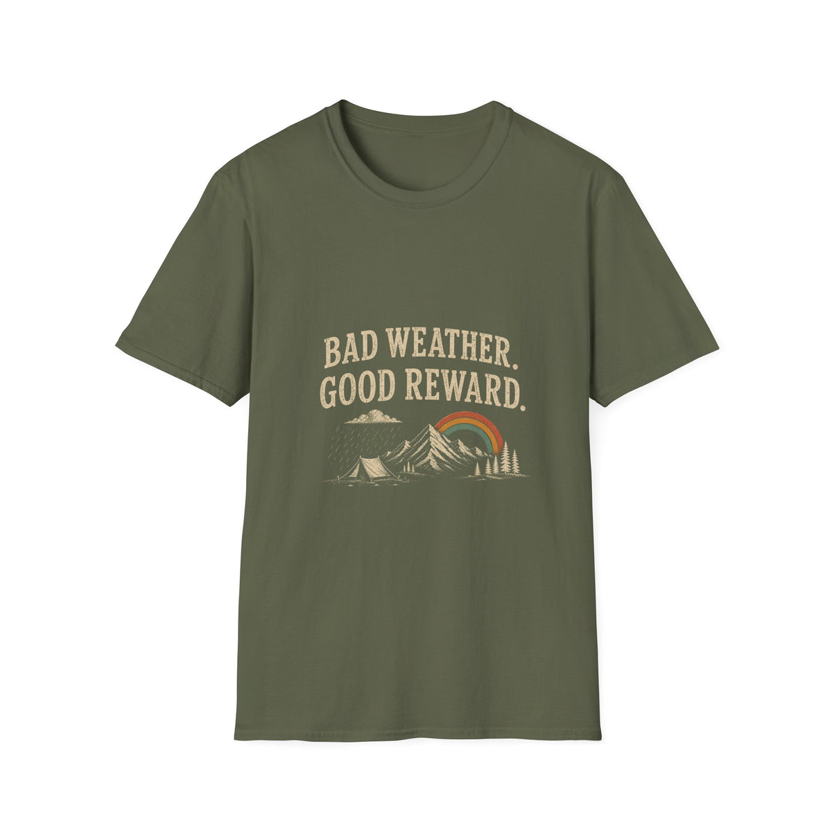 Bad Weather. Good Reward. T‑Shirt
