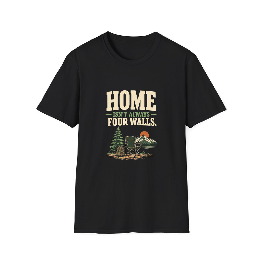 Home Isn't Always Four Walls. T-Shirt