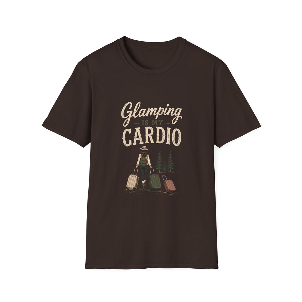 Glamping Is My Cardio. T‑Shirt