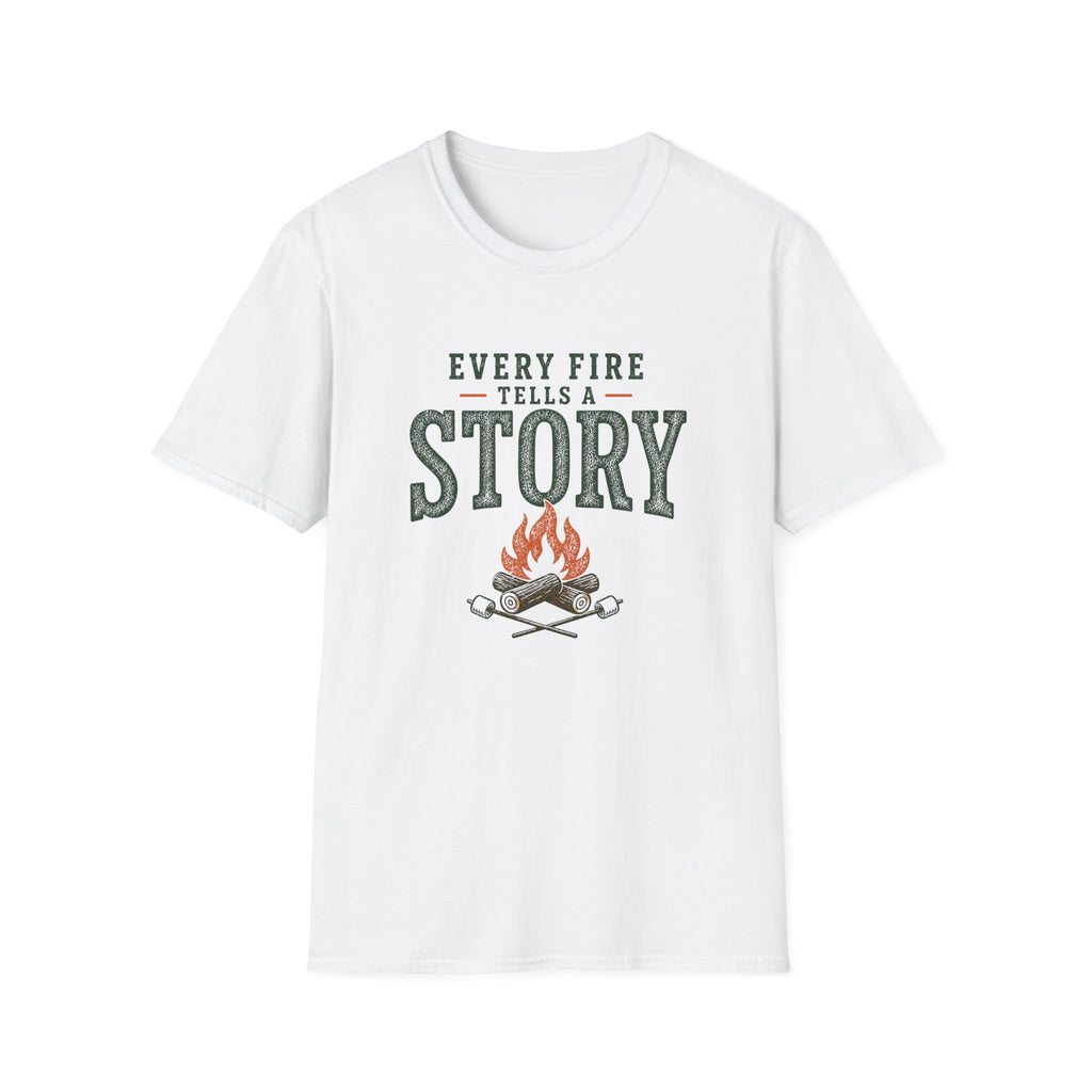 Every Fire Tells A Story. T‑Shirt