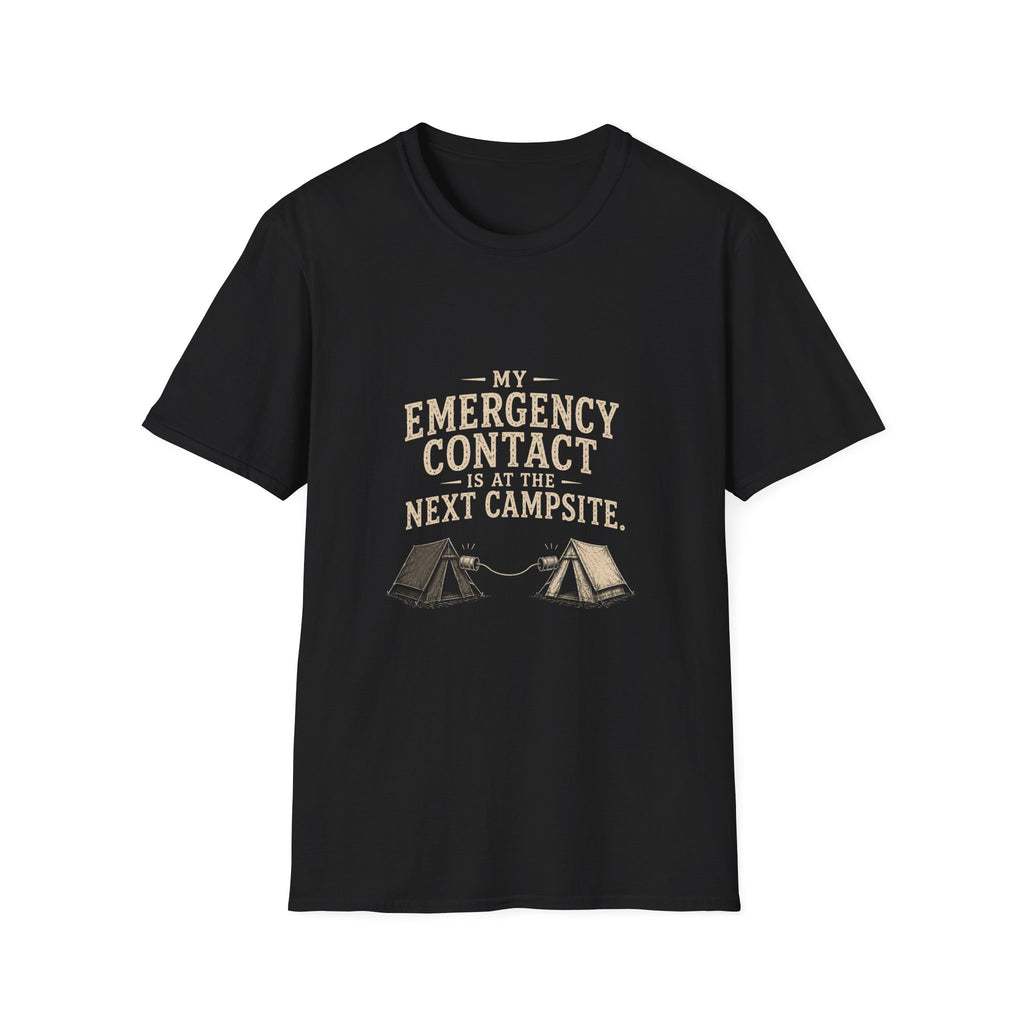 My Emergency Contact is at the Next Campsite. T‑Shirt