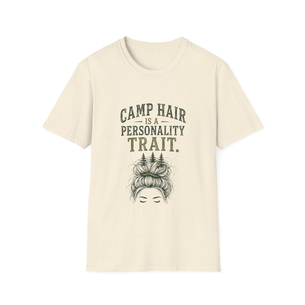 Camp Hair is a Personality Trait. T‑Shirt