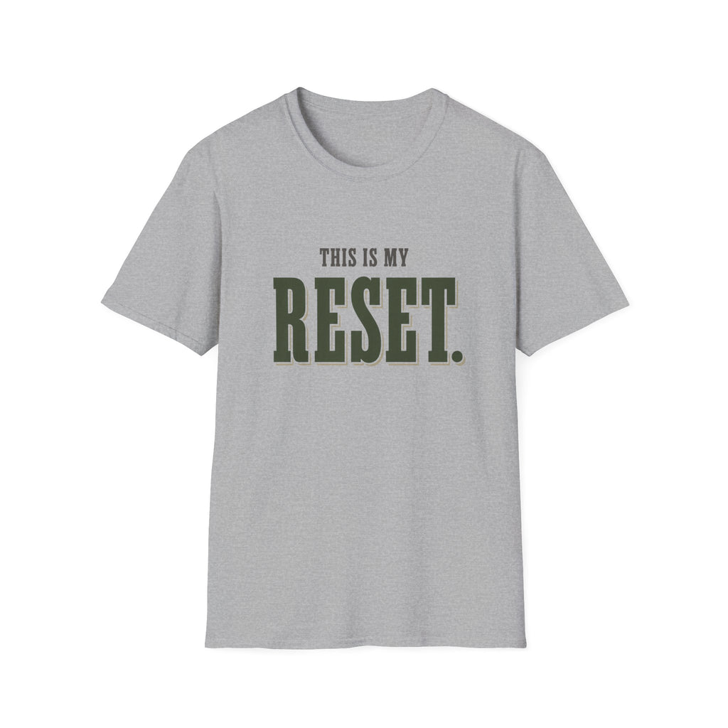 This Is My Reset. T-Shirt