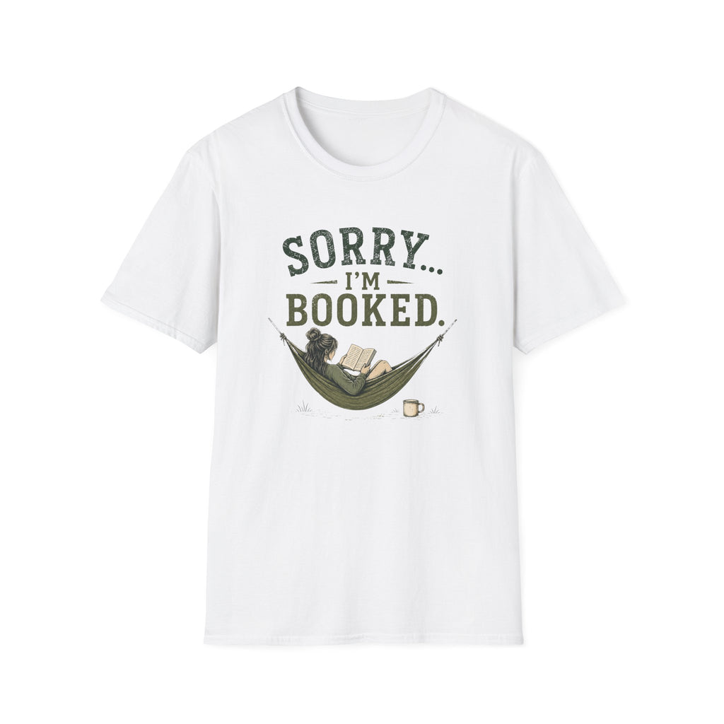Sorry...I'm Booked. T‑Shirt