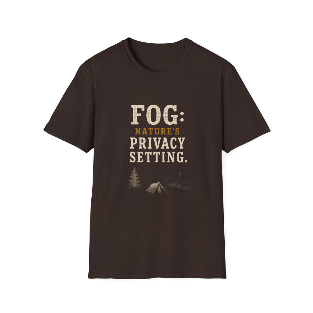 Fog: Nature's Privacy Setting. T‑Shirt