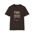 Fog: Nature's Privacy Setting. T‑Shirt