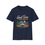 Good Times Travel Further Together. T-Shirt