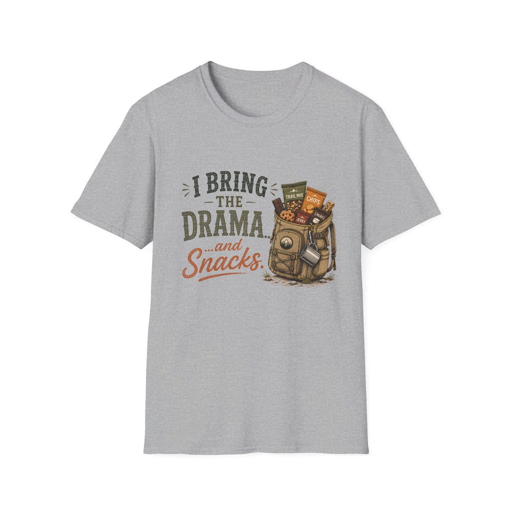 I Bring the Drama...and Snacks. T‑Shirt