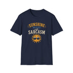 Sunshine Mixed with Sarcasm. T‑Shirt