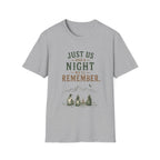Just Us And A Night We'll Remember. T‑Shirt
