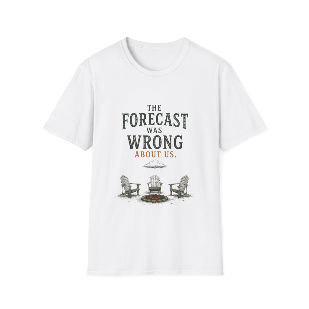 The Forecast Was Wrong About Us. T‑Shirt