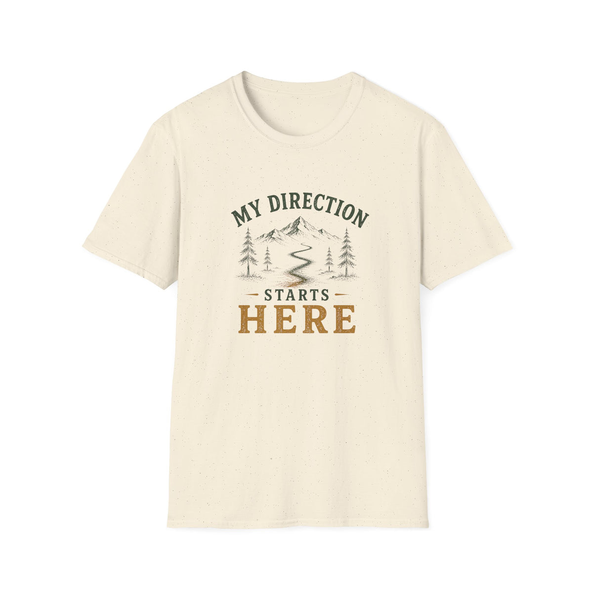 My Direction Starts Here. T‑Shirt