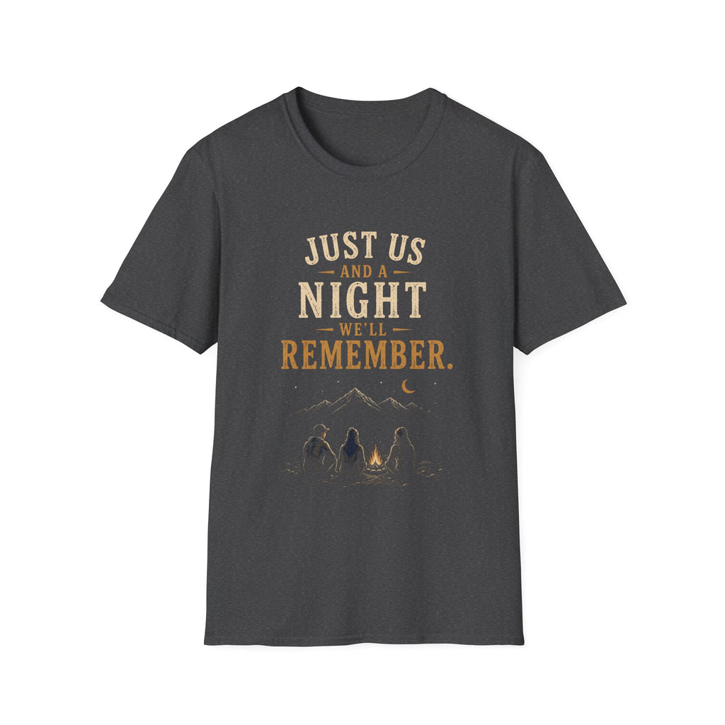 Just Us And A Night We'll Remember. T‑Shirt