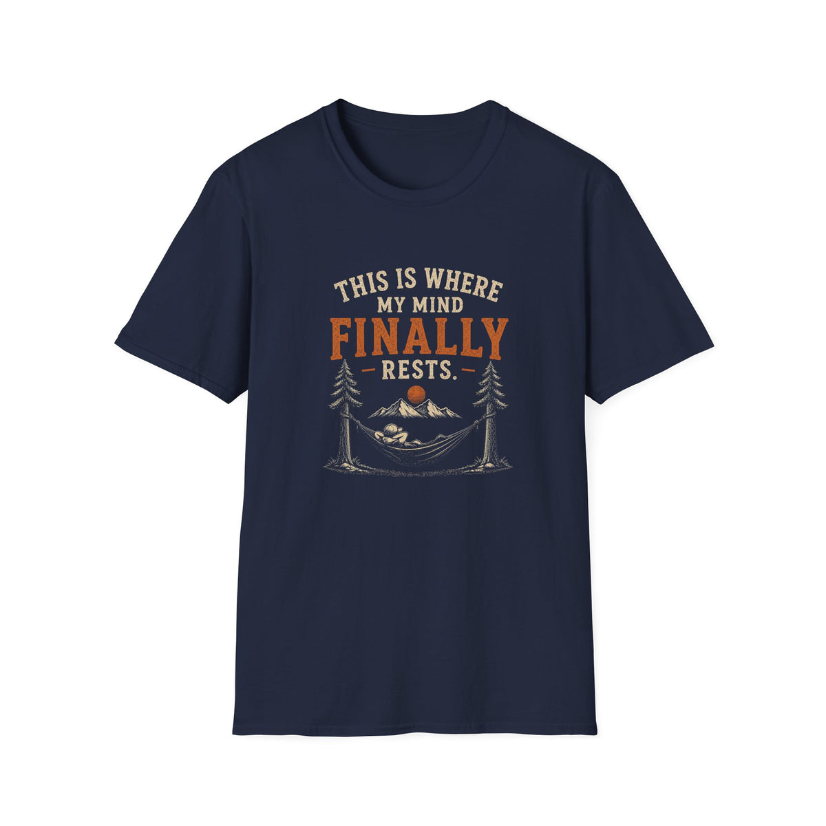 This Is Where My Mind Finally Rests. T‑Shirt