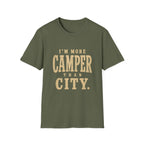I'm More Camper Than City. T‑Shirt