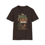 My Soul Camps Here. T-Shirt