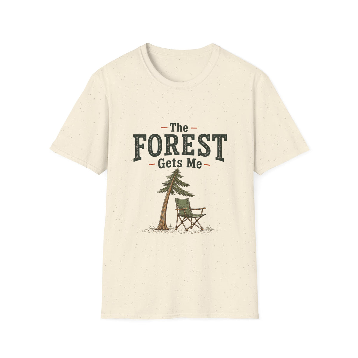 Forest Gets Me T‑Shirt