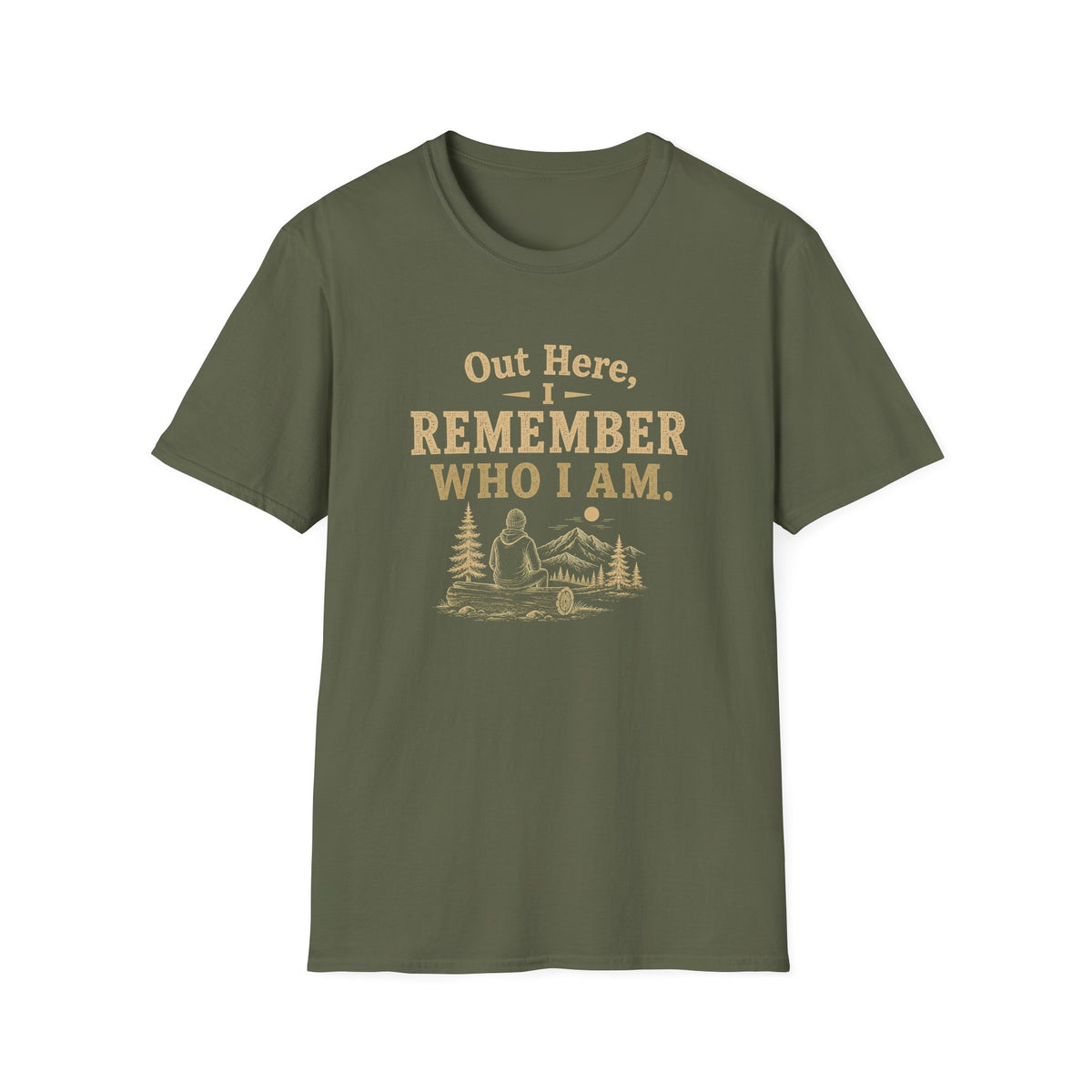 Out Here, I Remember Who I Am. T‑Shirt