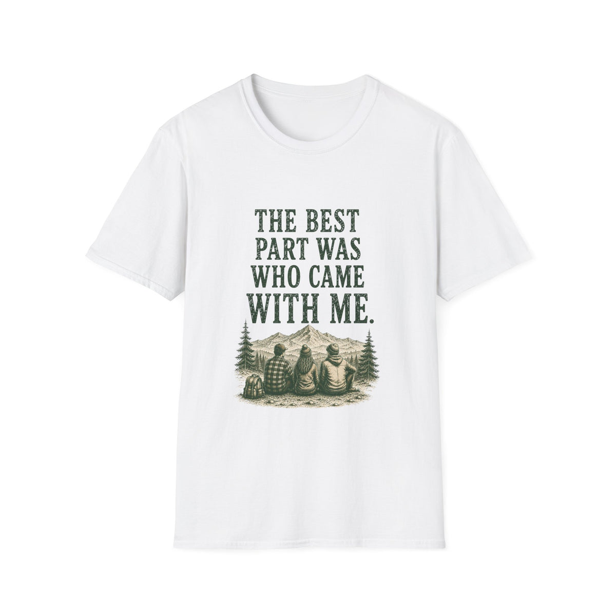 The Best Part Was Who Came with Me. T‑Shirt