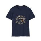 The Rain Was Worth It. T‑Shirt