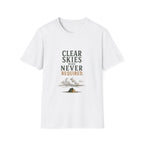 Clear Skies Were Never Required. T‑Shirt