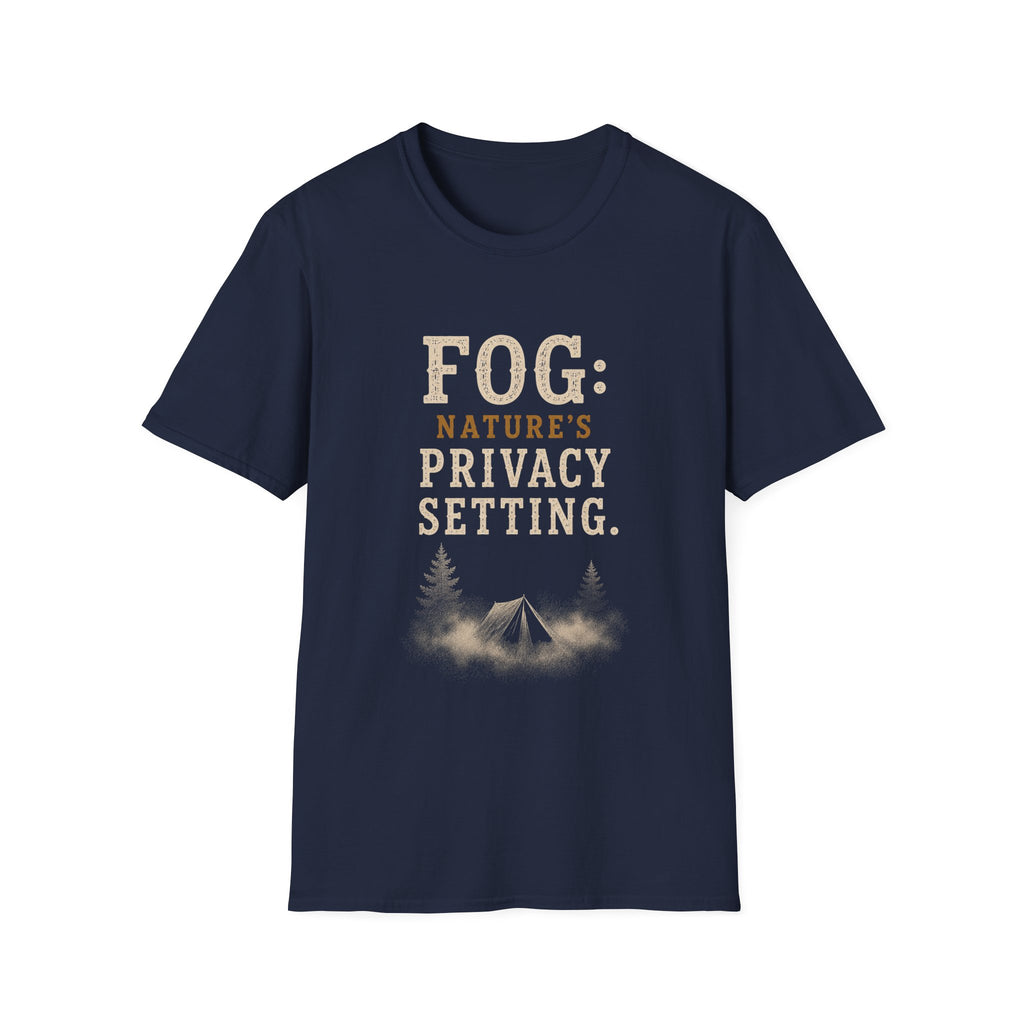 Fog: Nature's Privacy Setting. T‑Shirt