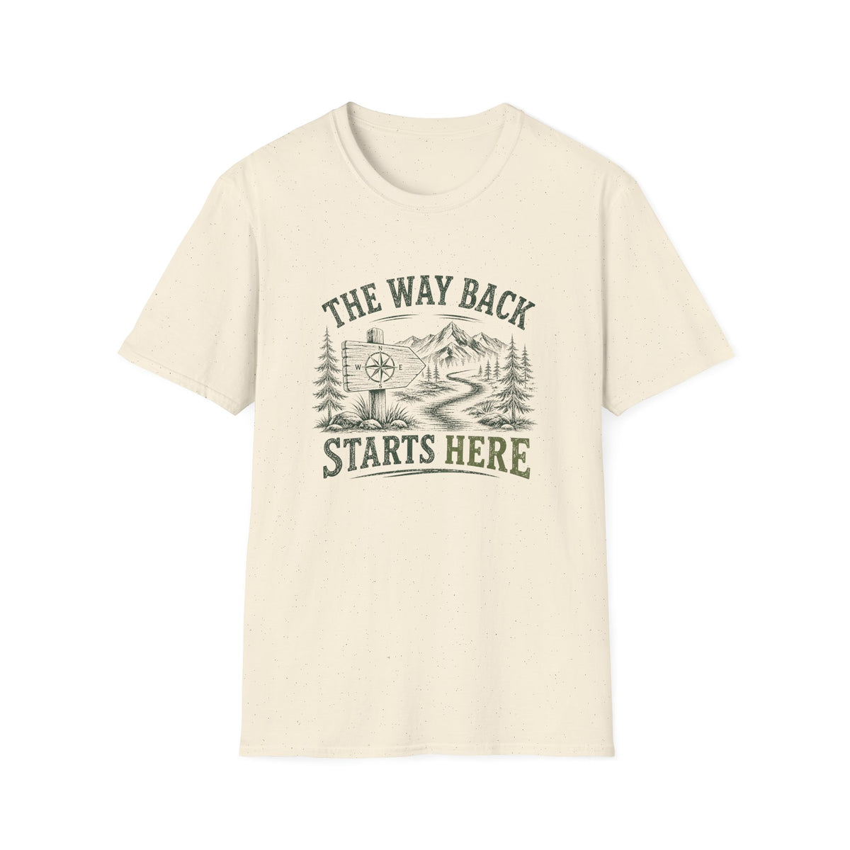 The Way Back Starts Here. T‑Shirt