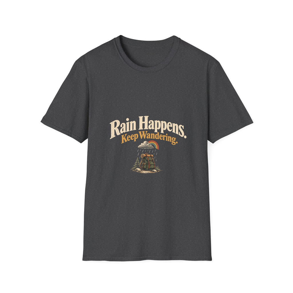 Rain Happens. Keep Wandering. T‑Shirt