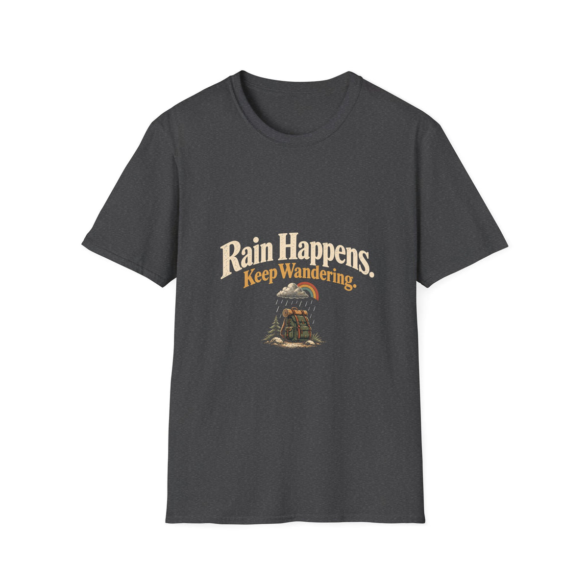 Rain Happens. Keep Wandering. T‑Shirt