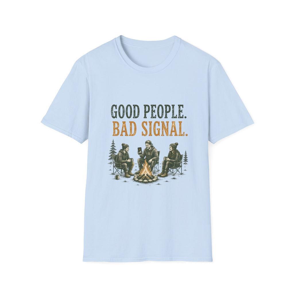 Good People. Bad Signal. T‑Shirt