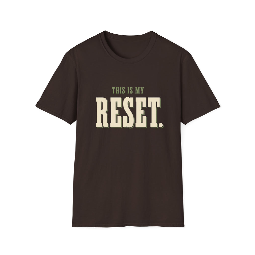 This Is My Reset. T-Shirt